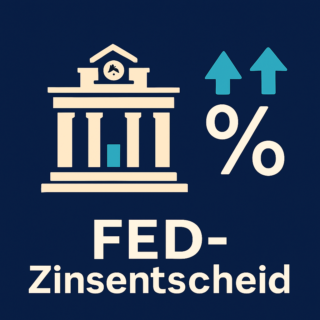 FED-Zinsentscheid im Fokus – was die Märkte erwarten